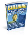 Thumbnail Building a Blog Empire For Profit