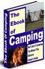 Thumbnail The Ebook of Camping - Don't Start A Camping Trip Without Th Thumbnail The Ebook of Camping - Don't Start A Camping Trip Without Th