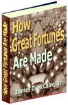 Thumbnail Great Fortunes, and How They Were Made Thumbnail Great Fortunes, and How They Were Made
