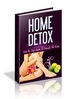 Thumbnail Home Detox - Guide To Detoxify The Body Thumbnail Home Detox - Guide To Detoxify The Body