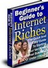 Thumbnail Beginner's Guide To Internet Riches Thumbnail Beginner's Guide To Internet Riches