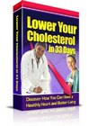 Thumbnail Lower Your Cholestrol in 33 Days Thumbnail Lower Your Cholestrol in 33 Days