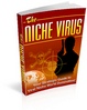 Thumbnail The Niche Virus - Guide To Viral Niche World Domination Thumbnail The Niche Virus - Guide To Viral Niche World Domination