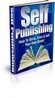 Thumbnail Self Publishing - Write, Print & Sell Your Own Book Thumbnail Self Publishing - Write, Print & Sell Your Own Book