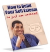 Thumbnail Build Your Self Esteem in Just One Weekend Thumbnail Build Your Self Esteem in Just One Weekend