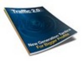 Thumbnail Traffic 2.0 - New Generation Tactics For Bigger Profits Thumbnail Traffic 2.0 - New Generation Tactics For Bigger Profits