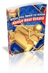 Thumbnail What You Need to Know About Real Estate Thumbnail What You Need to Know About Real Estate