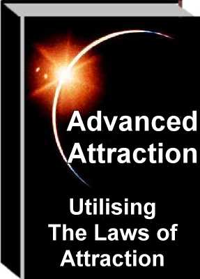 Product picture Advanced Attraction - Utilising The Laws of Attraction