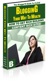 Product picture Blogging Your Way To Wealth