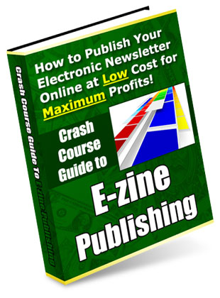 Product picture Crash Course Guide to E-zine Publishing