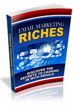 Product picture Email Marketing Riches - Discover the Secrets to Cashing In 