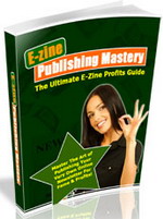 Product picture E-zine Publishing Mastery - Your Ultimate Guide to E-zine Pr