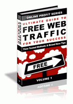 Product picture Ultimate Guide To Free Web Traffic For Your Success