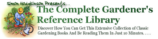 Product picture The Complete Gardeners Reference Library