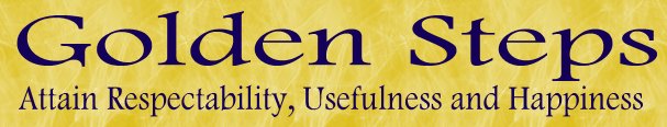 Product picture Golden Steps to Respectability, Usefulness and Happiness 