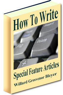 Product picture How To Write Special Feature Articles 