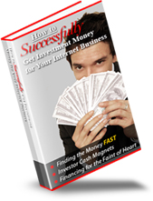 Product picture How To Successfully Get Investment Money For Your Internet B