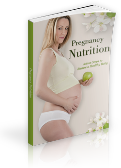 Product picture Pregnancy Nutrition - Action Steps To Ensure A Healthy Baby