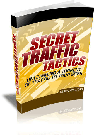 Product picture Secret Traffic Tactics - Drive MASSIVE Traffic to Your Websi