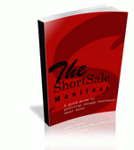 Product picture Short Sale Manifest - A Quick Guide To Profiting Through For