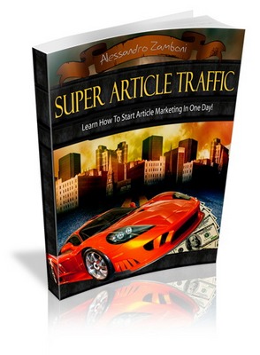 Product picture Super Article Traffic - Start Article Marketing In One Day