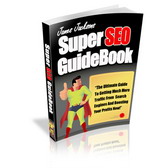 Product picture Super SEO Guidebook - Now Your Can Blow By Your Search Engin