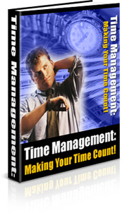 Product picture Time Management - Making Your Time Count!