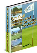 Product picture Top Golf Courses and Resorts Around the World