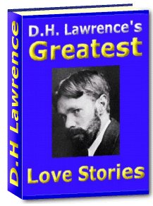 Product picture D.H. Lawrences Greatest Love Stories