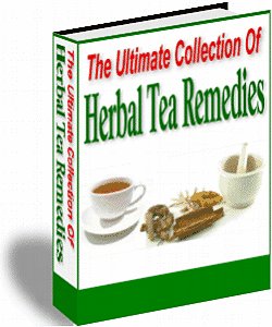 Product picture The Ultimate Collection Of Herbal Tea Remedies